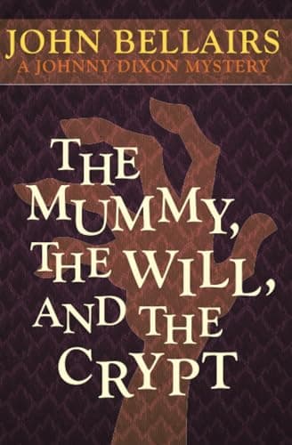Cover of The Mummy, the Will, and the Crypt